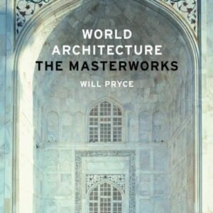 World Architecture The Masterworks