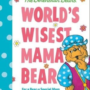Worlds Wisest Mama Bear
