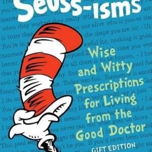 Wise And Witty Prescriptions For Living From      The Good Doctor