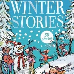 Winter Stories: Contains 30 Classic Tales