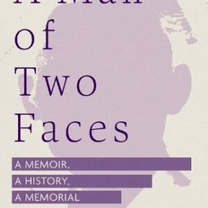 A Man Of Two Faces