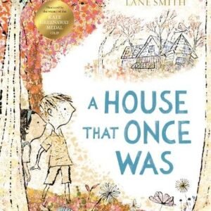 A House That Once Was