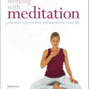 Working With Meditation