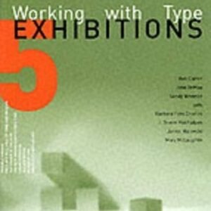 Working With Type 5 Exhibitions