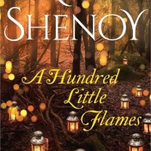 A Hundred Little Flames