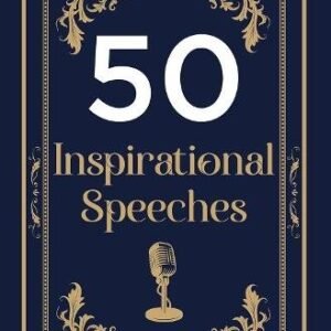 50 Inspirational Speeches