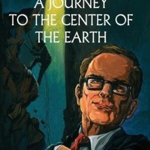 A Journey To The Centre Of The Earth