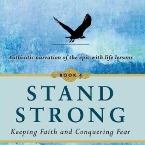 Ramayana The Game Of Life – Book 4: Stand Strong