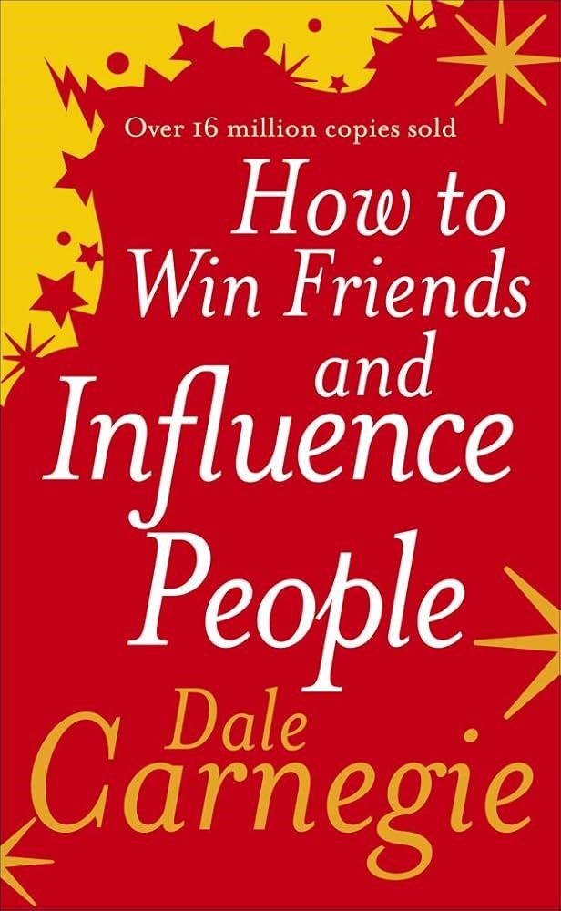 Books to Read in Your 20s for Personal Growth and Success 5 How to Win Friends and Influence People by Dale Carnegie