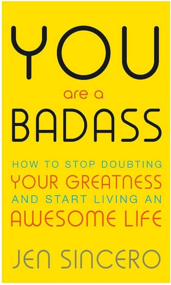 Books to Read in Your 20s for Personal Growth and Success 3 You Are a Badass by Jen Sincero