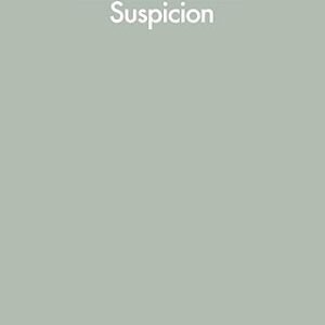 Suspicion
