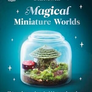 Magical Miniature Worlds