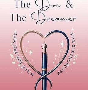 The Doc And The Dreamer