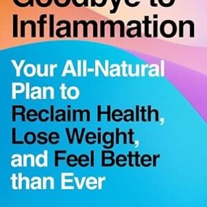 Goodbye To Inflammation
