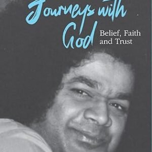 Journey With God Volume Ii & Iii Belief Faith And Trust