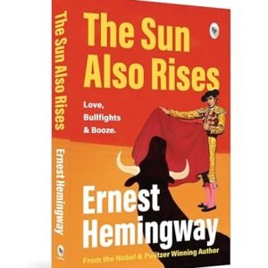 The Sun Also Rises