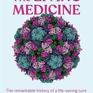 The Living Medicine