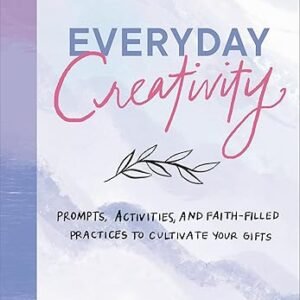 Everyday Creativity