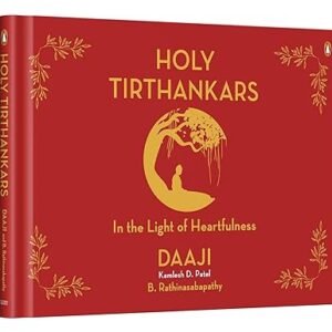 Holy Tirthankars In The Light Of Heartfulness
