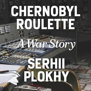 Chernobyl Roulette A War Story