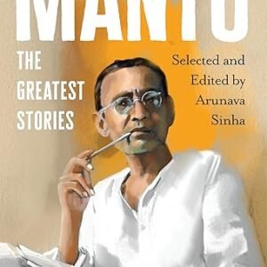 Manto The Greatest Stories