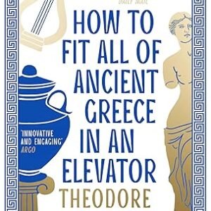How To Fit All Of Ancient Greece In An Elevator