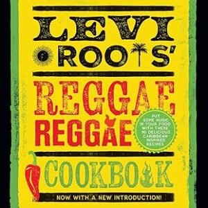Levi Roots Reggae Reggae Cookbook