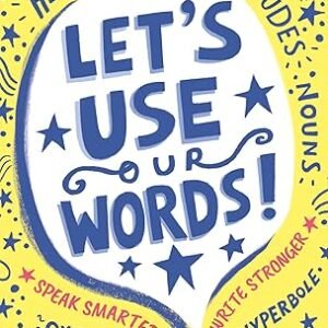 Lets Use Our Words