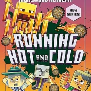 Minecraft Ironswoprd Academy  Running Hot And Cold