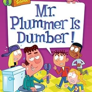 My Weirdtastic School # 8 Mr Plummer Is Dumber