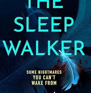 The Sleep Walker