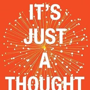 Its Just A Thought