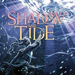 Shadow And Tide