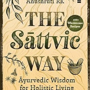 The Sattvic Way