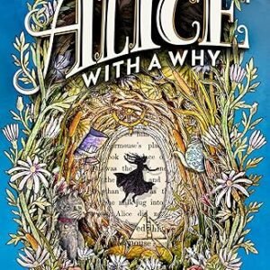 Alice With A Why