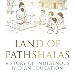 Land Of Pathshalas