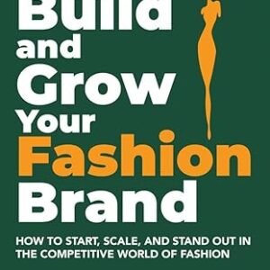Build And Grow Your Fashion Brand