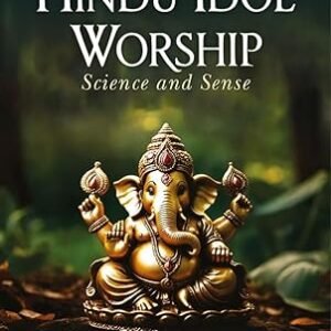 Hindu Idol Worship Science And Sense