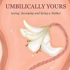 Umbilically Yours: Seeing
