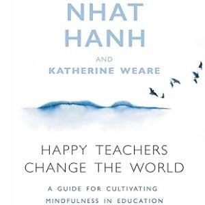 Happy Teachers Change The World