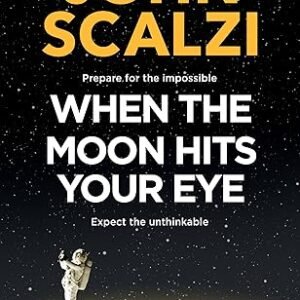 When The Moon Hits Your Eye