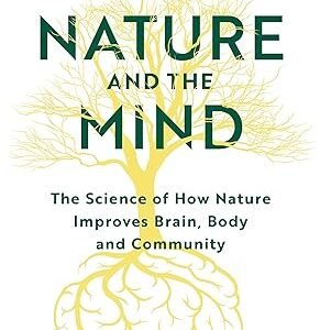 Nature And The Mind