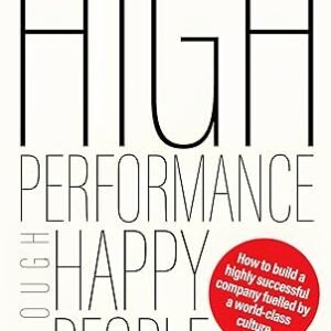 High Performance Happy People