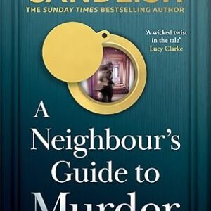 A Neighbours Guide To Murder