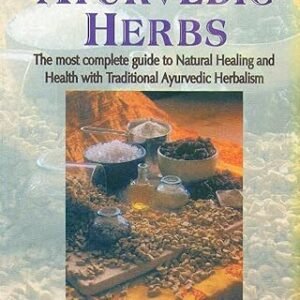 The Way Of Ayurvedic Herbs
