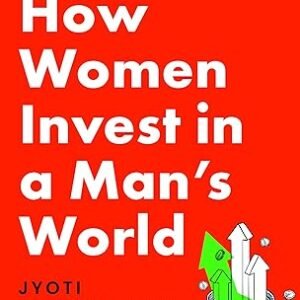 How Women Invest In A Mans World