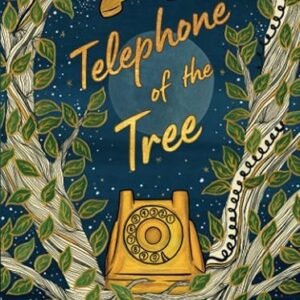 Telephone Of The Tree