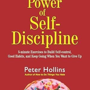 The Power Of Self-Discipline