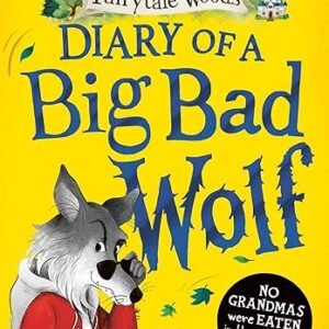Diary Of A Big Bad Wolf