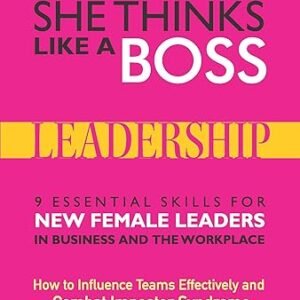 She Thinks Like A Boss